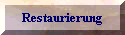 Restaurierung